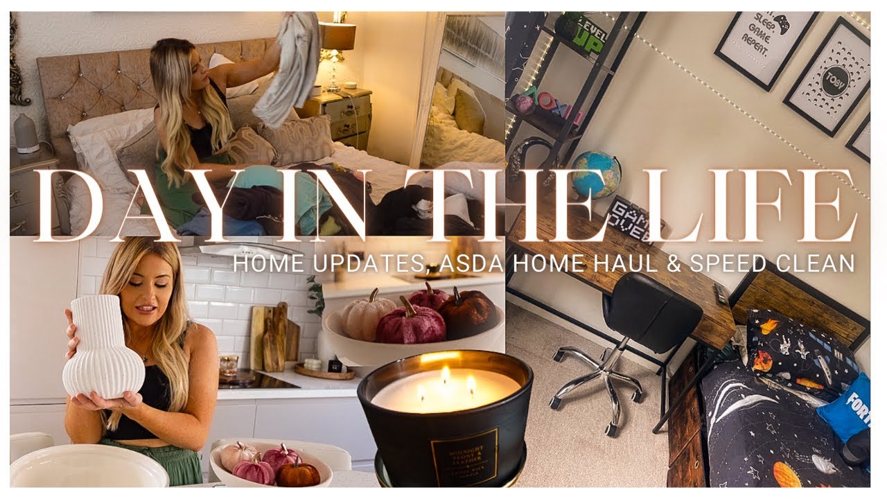 DAY IN THE LIFE - HOME UPDATES, ASDA HOME HAUL, SPEED CLEANING & BEDROOM MAKEOVER