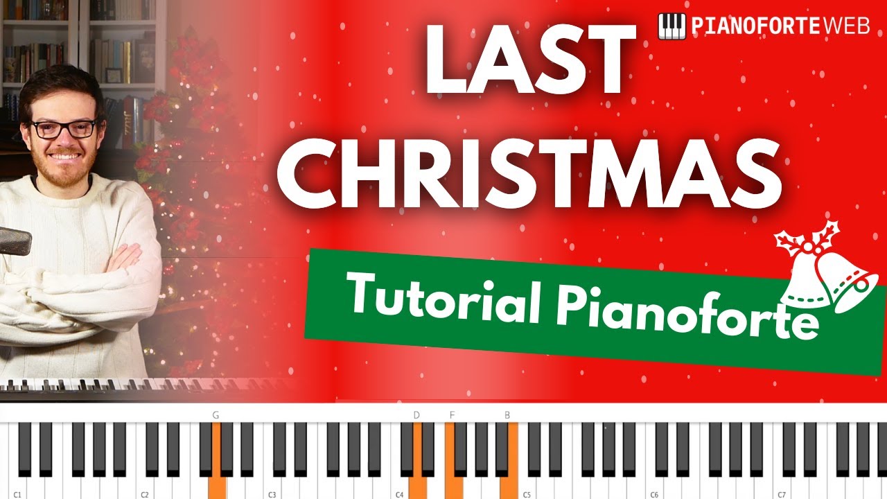 LAST CHRISTMAS (Wham) - Piano Tutorial
