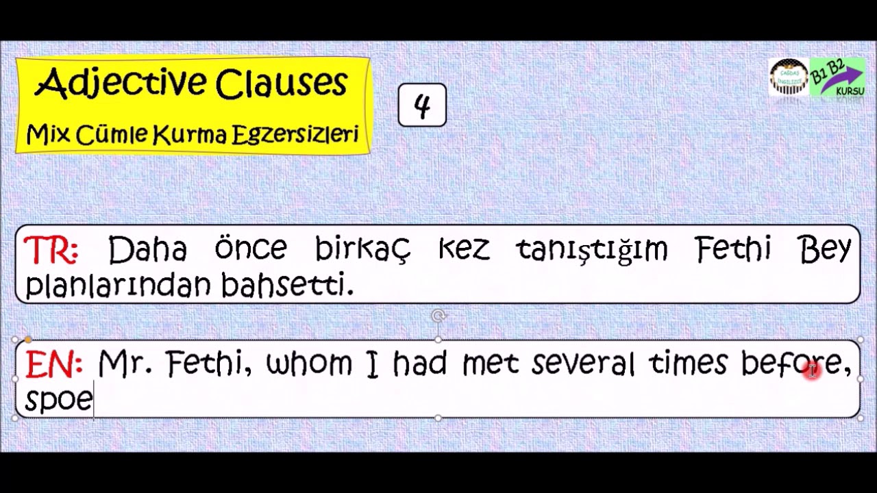 #108   (25 Adet Cümle Kurma Egzersizi) (6. Part) Adjective Clauses