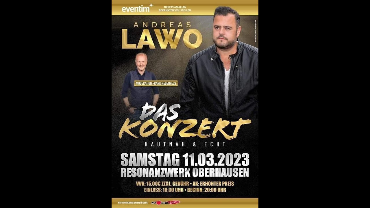 ANDREAS LAWO - Das Konzert -  Hautnah & Echt am 11 03 2023