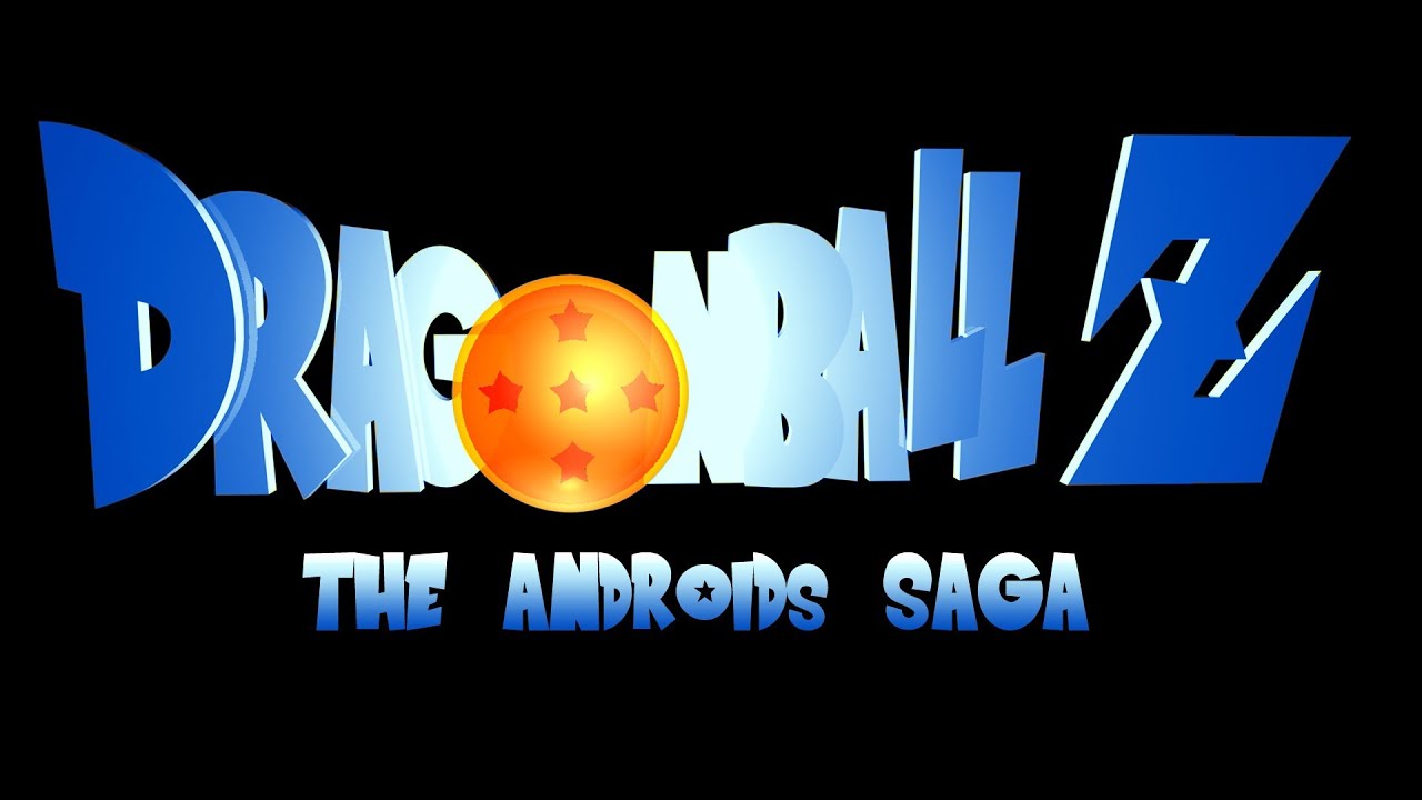 Dragon Ball Z: The Androids Saga (Fake Animated Trailer)