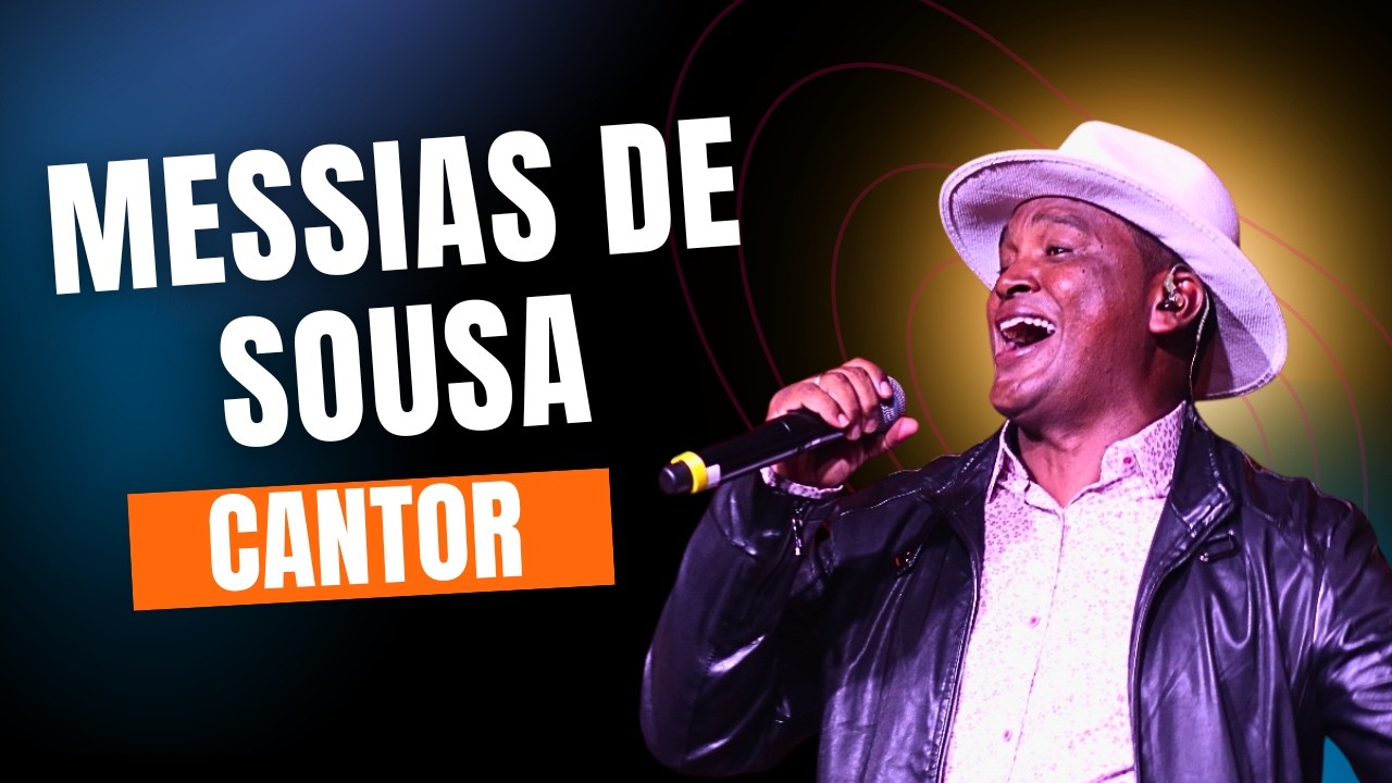 MESSIAS DE SOUSA (CANTOR) - CRENTE RAIZ - #026