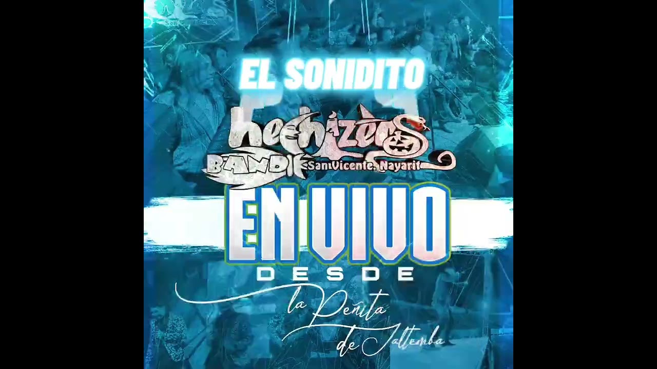 El sonidito - Hechizeros Band en vivo