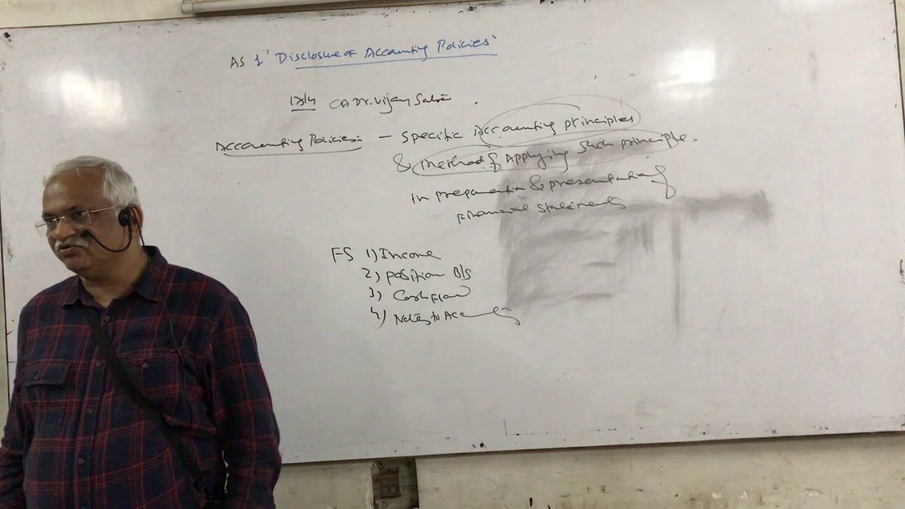 AS 1 Disclosure of Accounting Policies by Dr  CA Vijay Satra Lecture 1