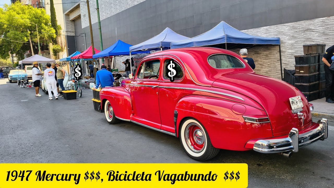 1947 Mercury $$$. 1968 VW Vocho, Ford Mustang Convertible. Vagabundo $$$. Bazar de la Carcacha.