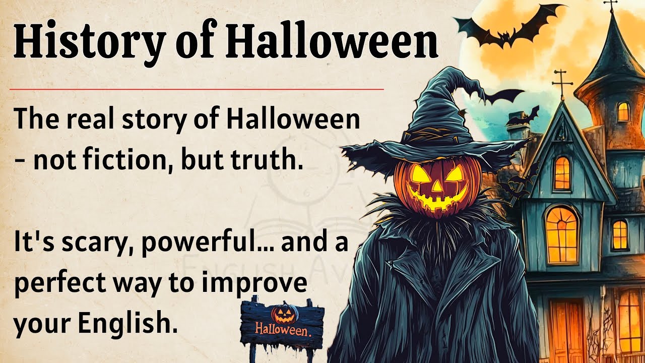 The History of Halloween 👻 || Graded Reader || Improve Your English Fluency ✅