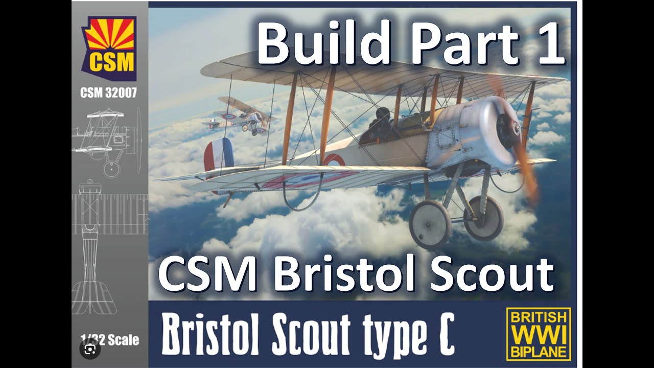 CSM 1/32 Bristol Scout C Episode 1 - Cockpit