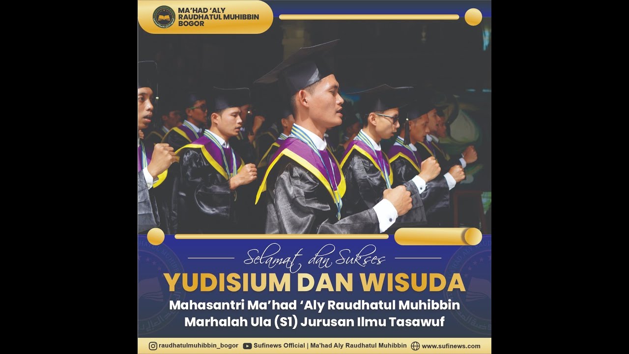 WISUDA MA'HAD ALY RAUDHATUL MUHIBBIN BOGOR TAHUN 2022-2023