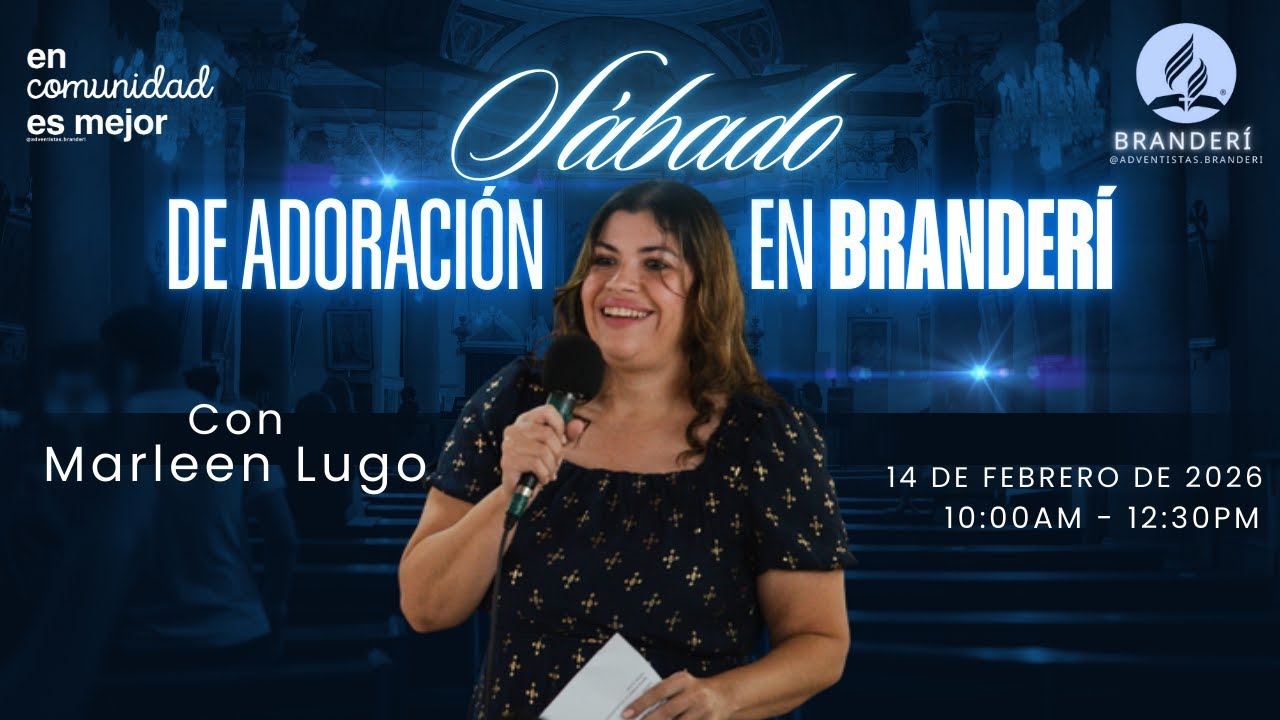 Iglesia Adventista de Branderí | | Marleen Lugo