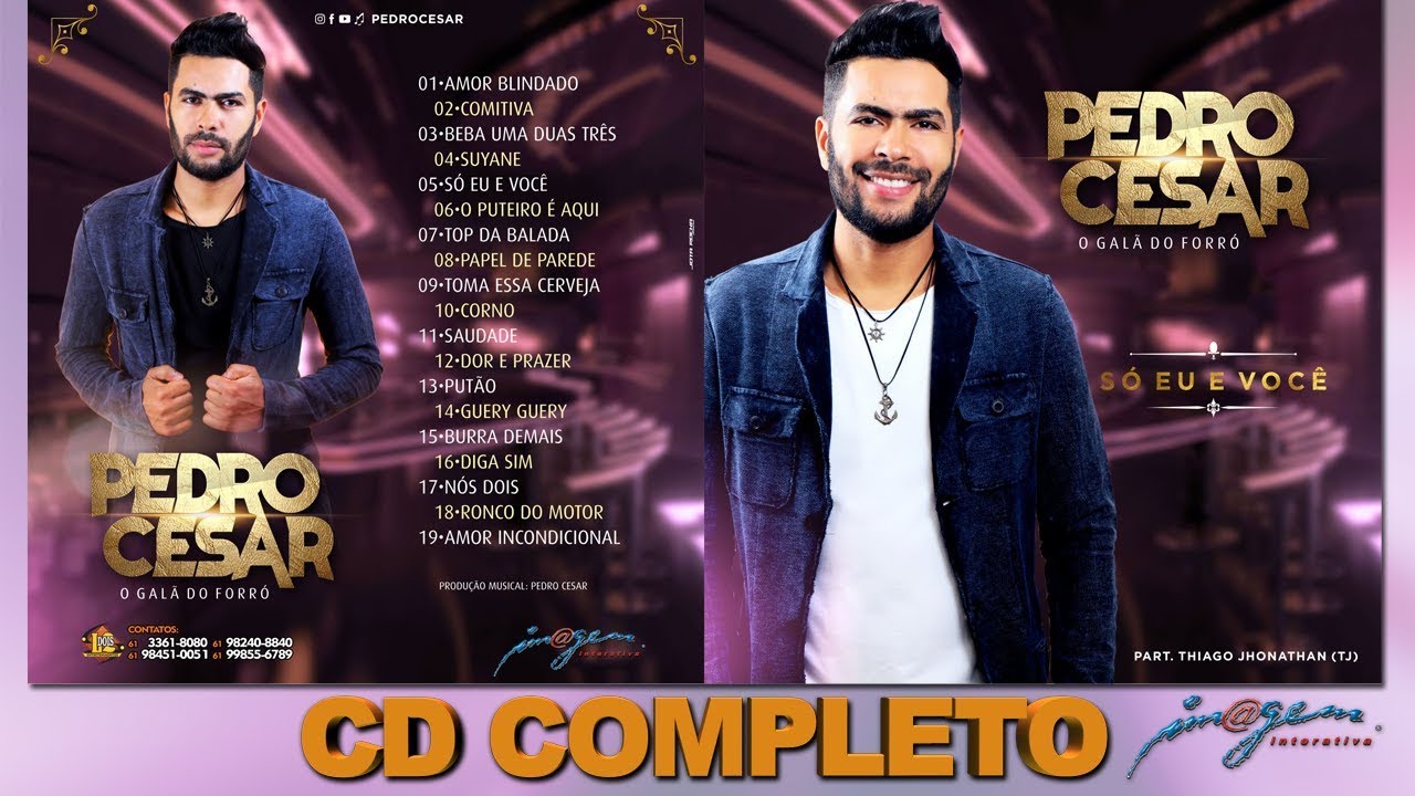 Pedro Cesar o Galã Do Forró - CD Completo ( 2019 )