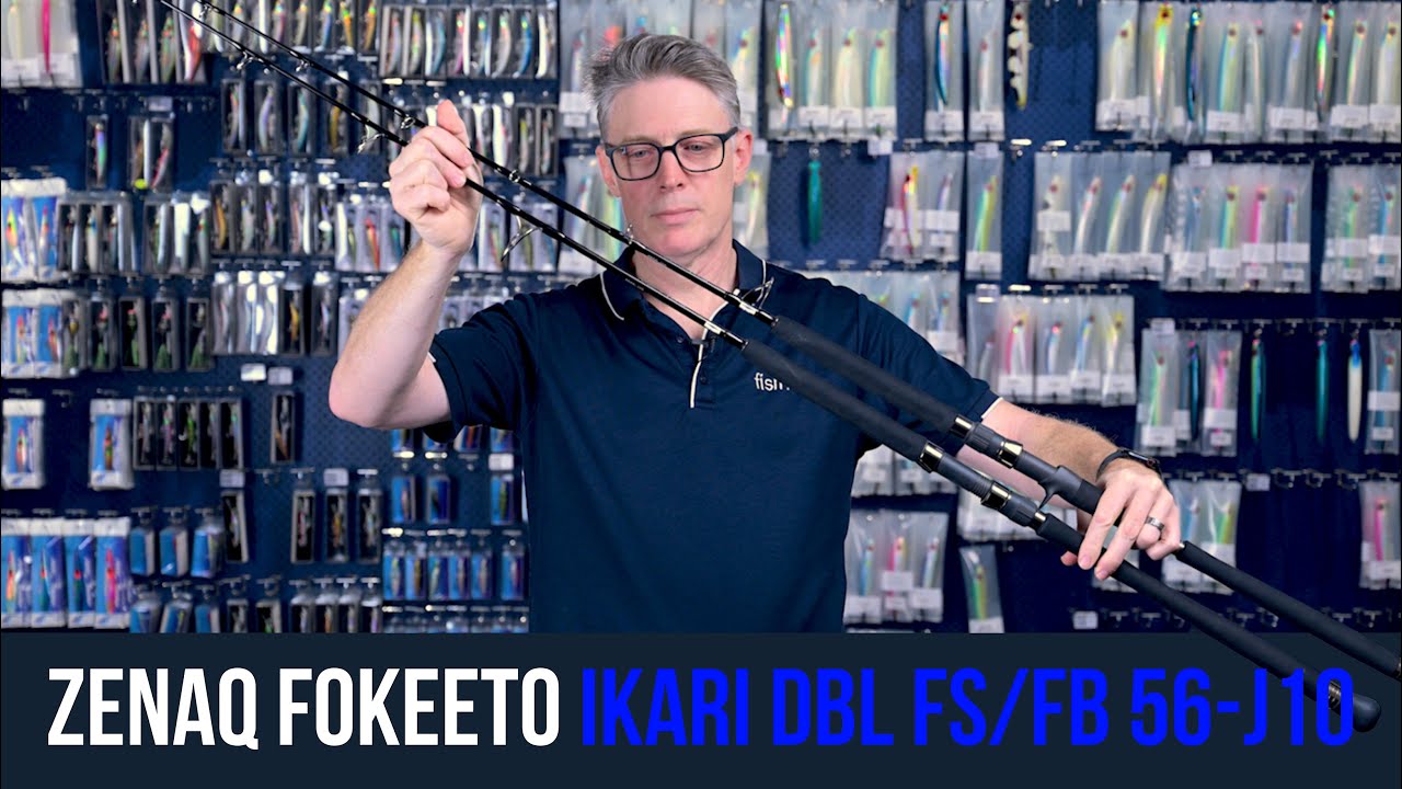 Zenaq Fokeeto Ikari DBL FB and FS 56 J10 Jigging Rods Review