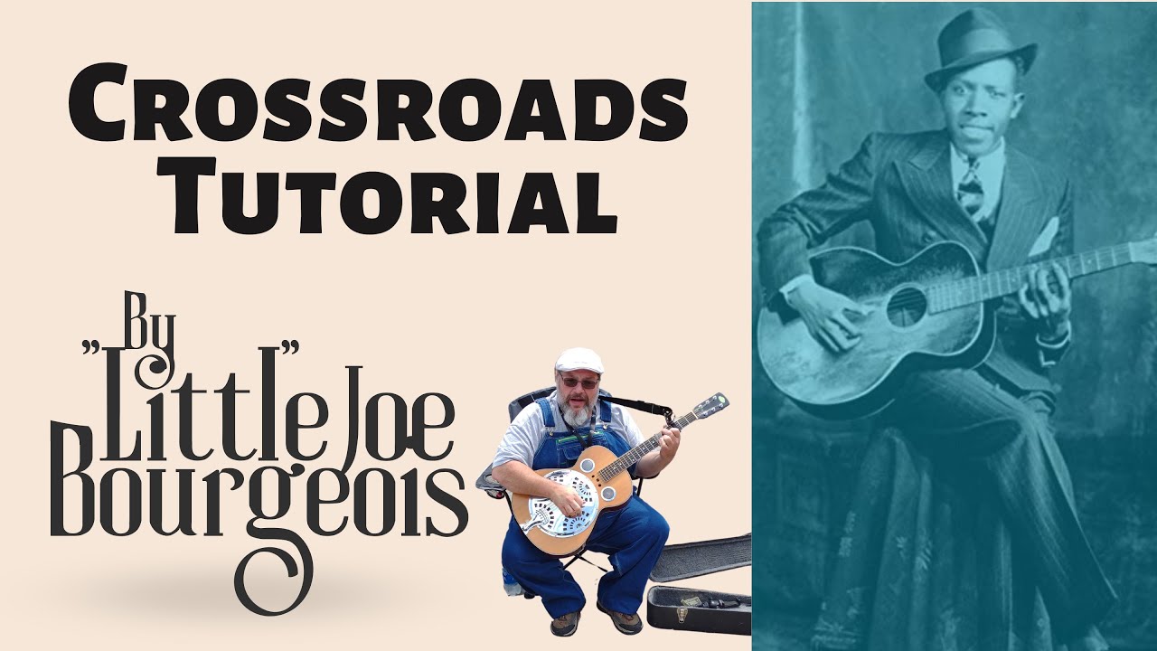 Crossroads Blues Tutorial