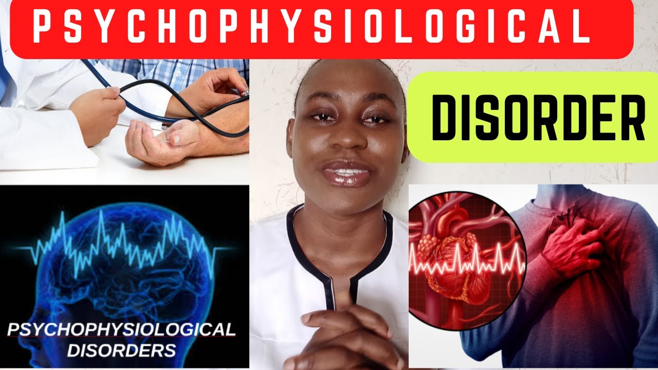 Top 4 Most common Phychophysiological disorders explained // Causes and Treatment of this Disorder