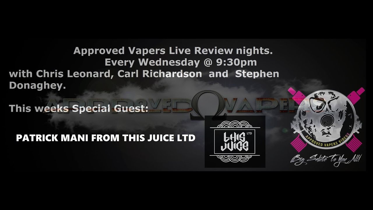 Approved Vapers Live Show Part 2
