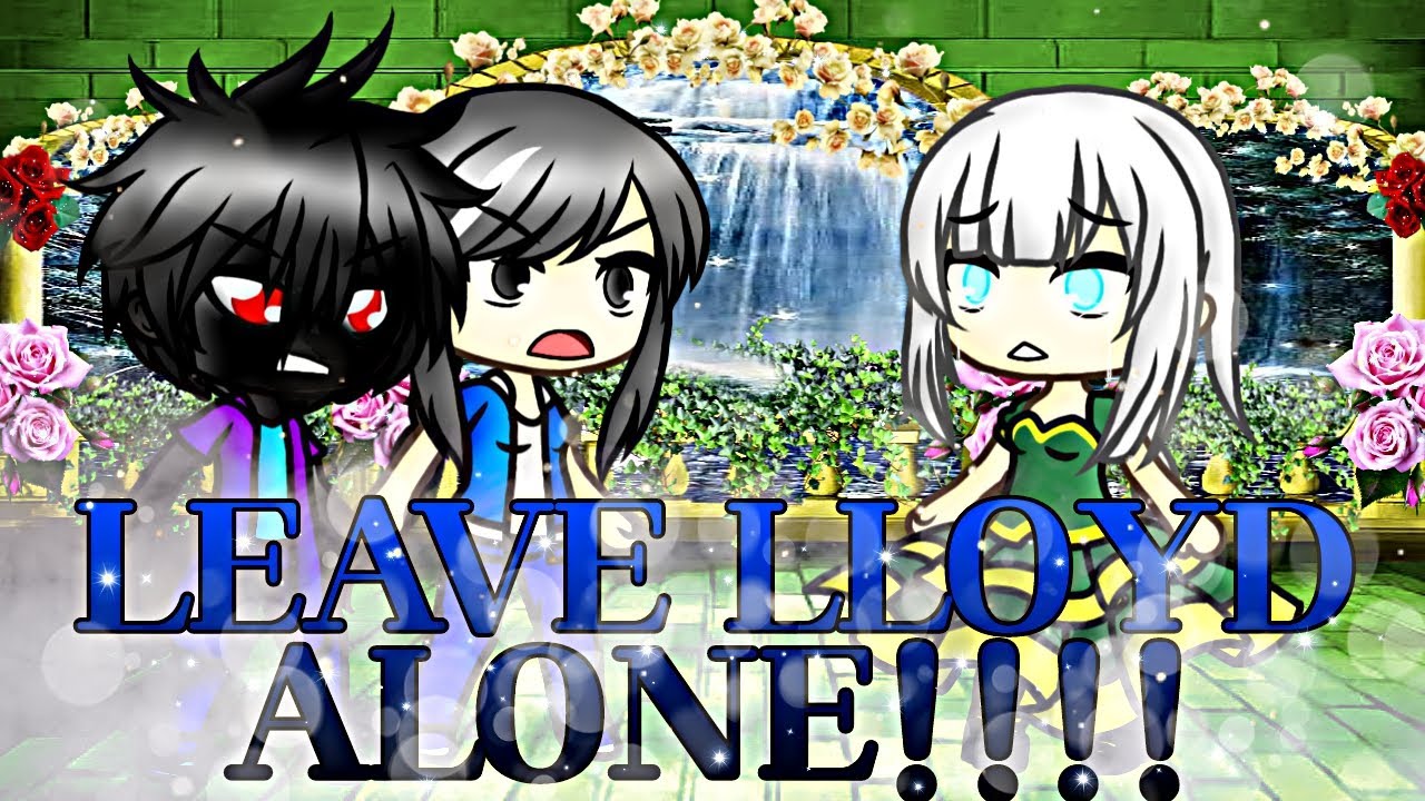 Gacha Life-Ninjago Season 1 Episode 23 : LEAVE LLOYD ALONE!!!!