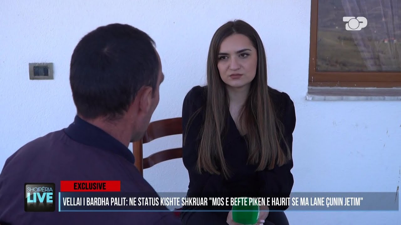 “Nipi e gjeti të varur”,flet vëllai i Fatbardha Palit: Motrës i vinte turp të ndahej!-Shqipëria Live