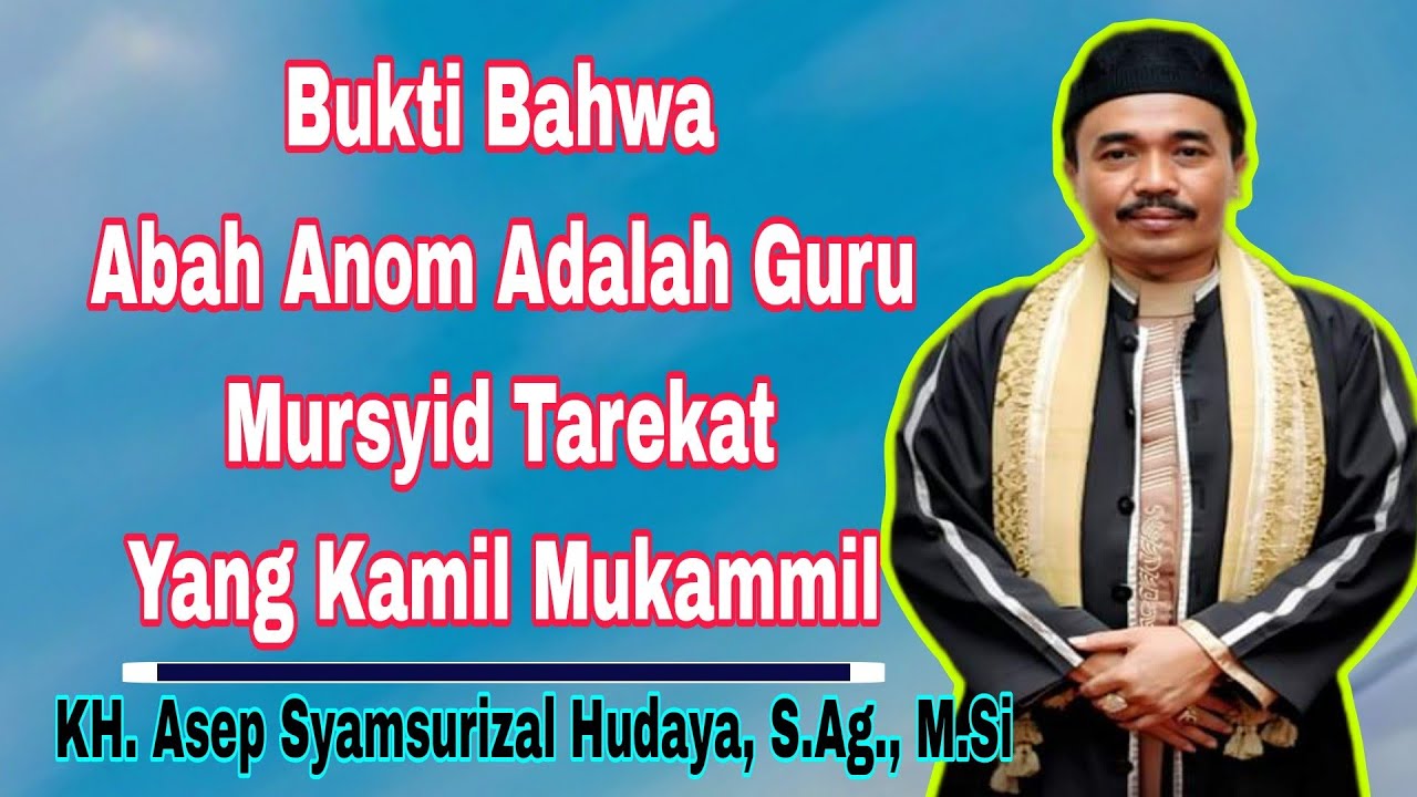Menyatukan Jasad, Ruh, dan Rasa Dalam Beribadah, -#tqnsuryalaya | KH. Asep Syamsurizal Hudaya, M.Si