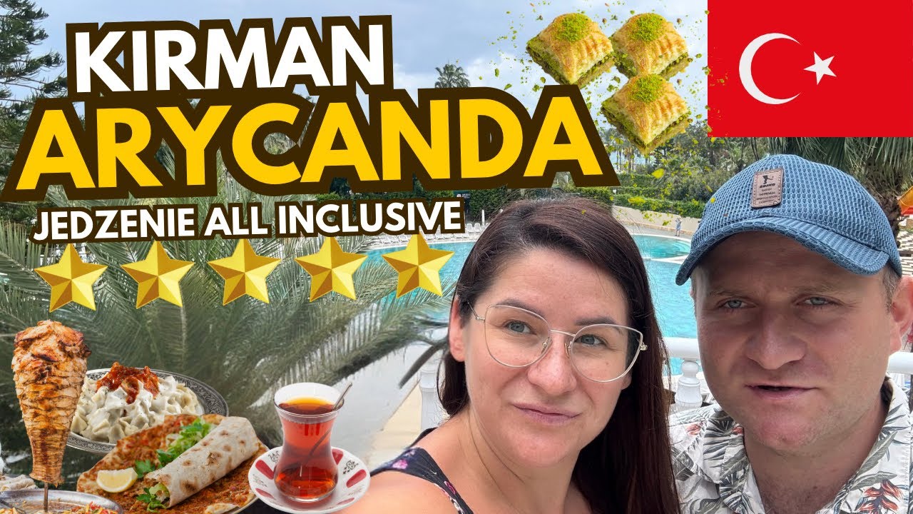 🇹🇷Co zjecie w KIRMAN ARYCANDA PREMIUM 5⭐️⭐️⭐️⭐️⭐️ Hotel All Inclusive Turcja. Riwiera Turecka.