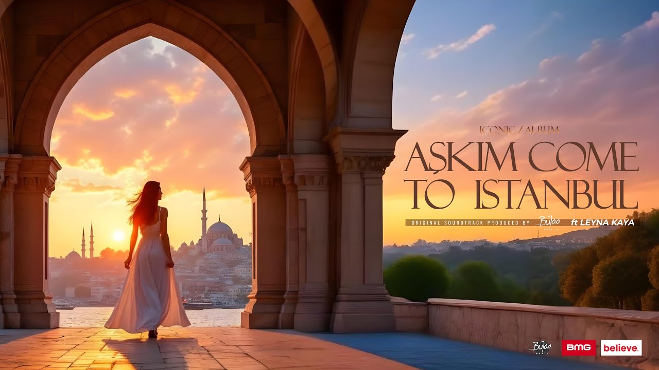 BuJaa Beats - Askim come to ISTANBUL 🇹🇷 (ft. Leyna Kaya)  | Official Audio