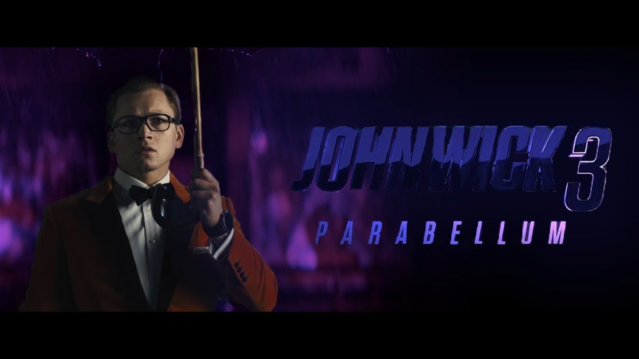 Kingsman: The Golden Circle | John Wick 3: Parabellum Style