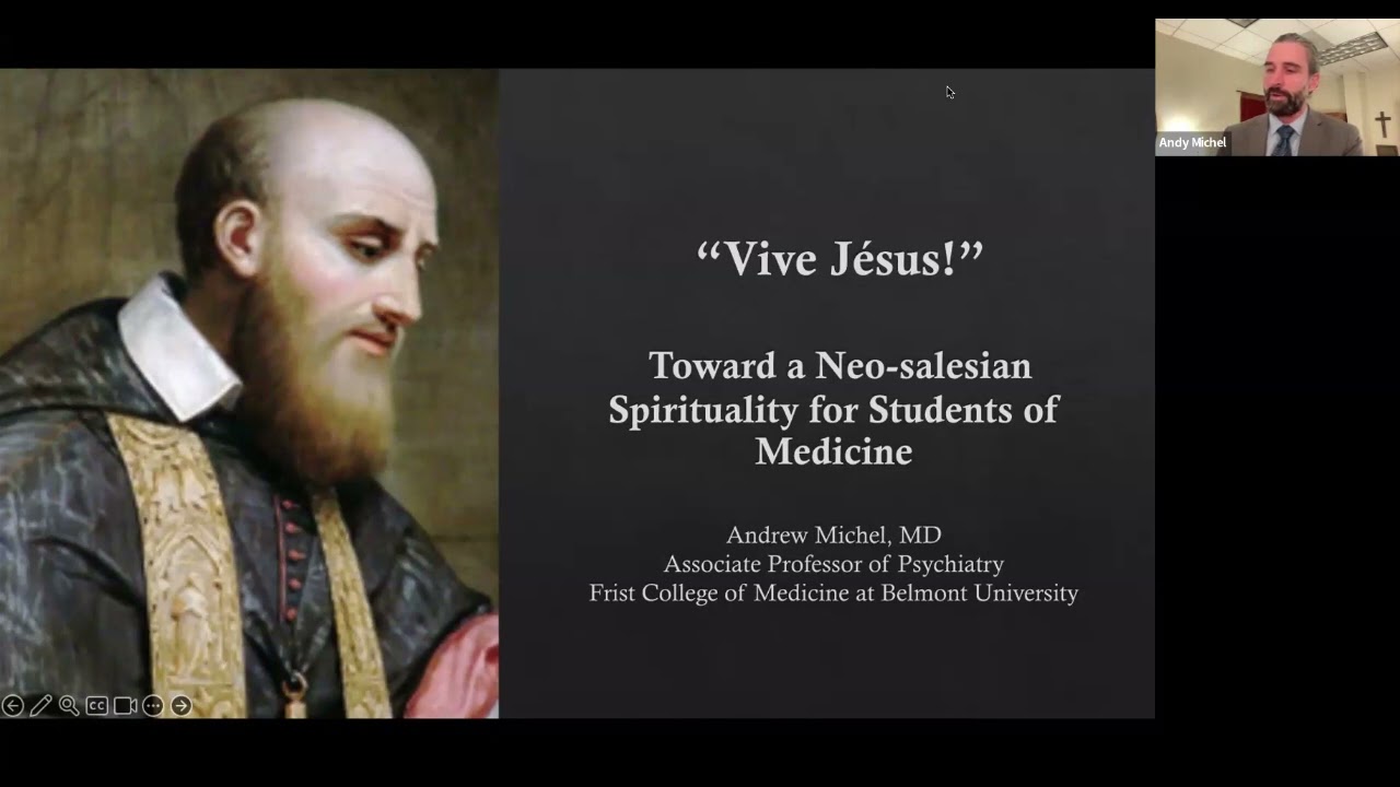 Vive Jésus! Toward a Neo-Salesian Spirituality for Students of Medicine