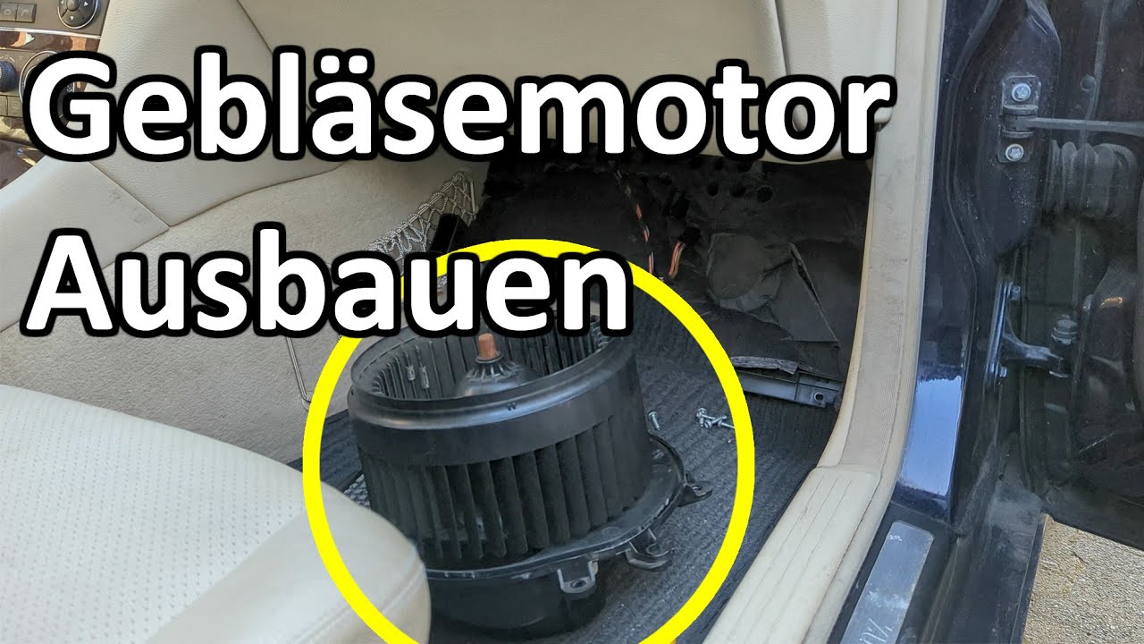Mercedes W203 Gebläsemotor ausbauen und Quietschen beseitiegen