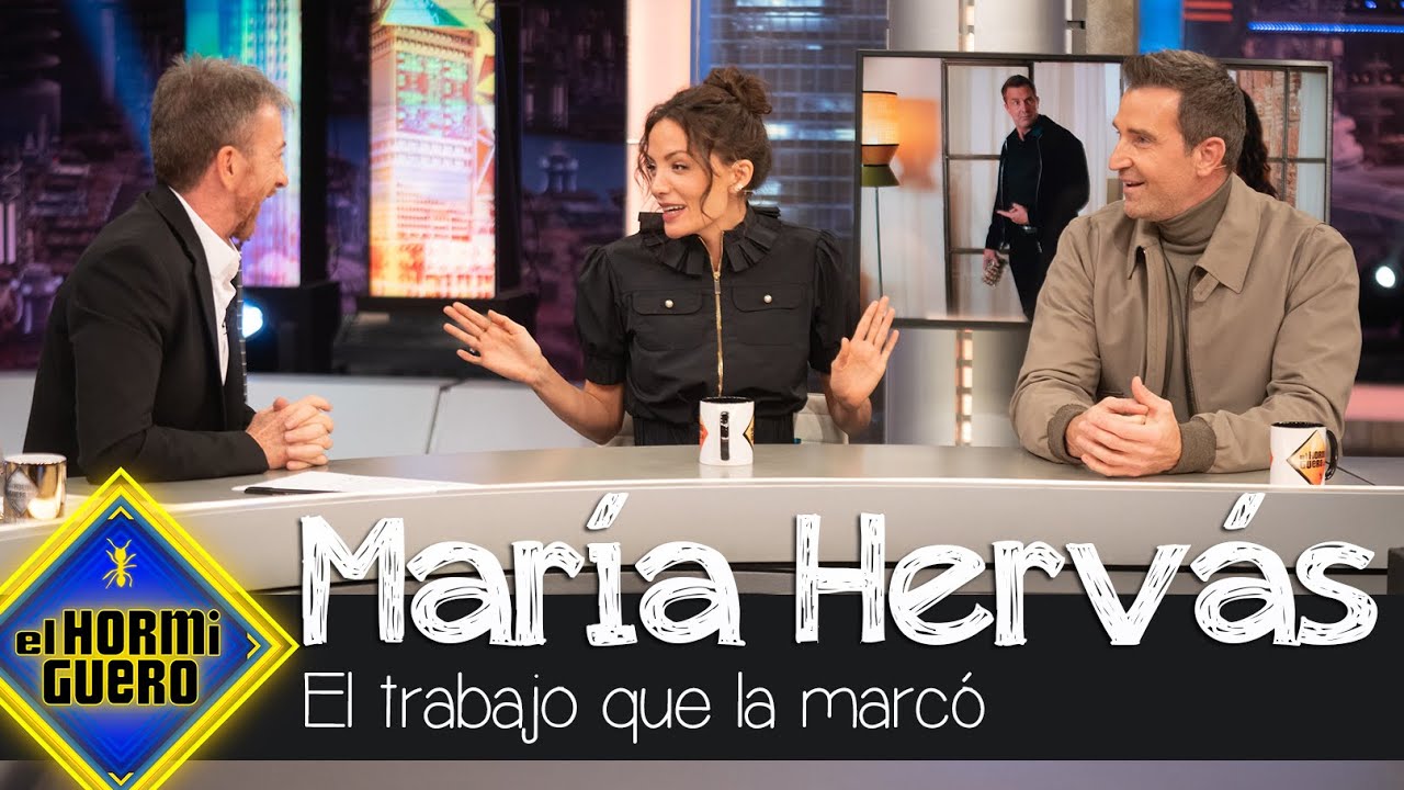 El trabajo que marcó a María Hervás - El Hormiguero