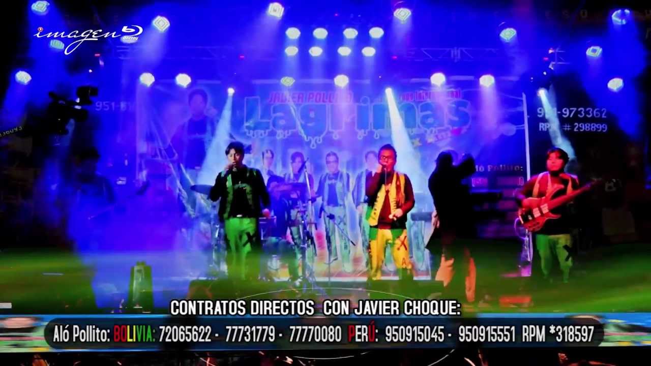 LAGRIMAS X AMOR 2013 EN VIVO -PERDONAME - JAVIER CHOQUE (POLLITO)
