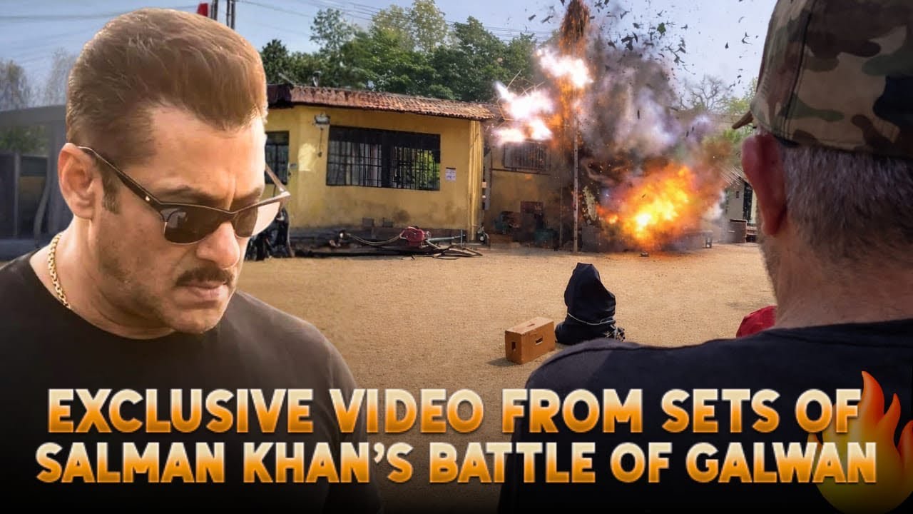 Exclusive Video From Sets Of Salman Khan’s Battle Of Galwan Movie🔥
