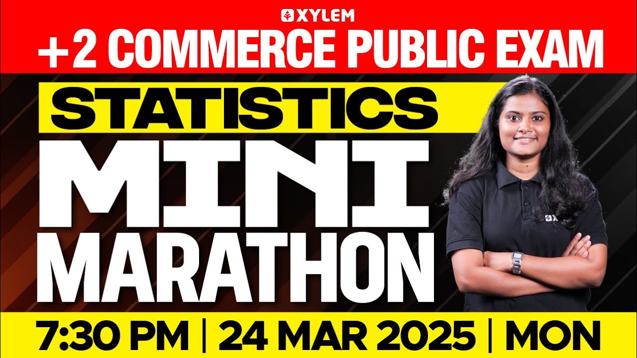 Plus Two Commerce - Statistics | Public Exam - Mini Marathon | Xylem Plus Two Commerce