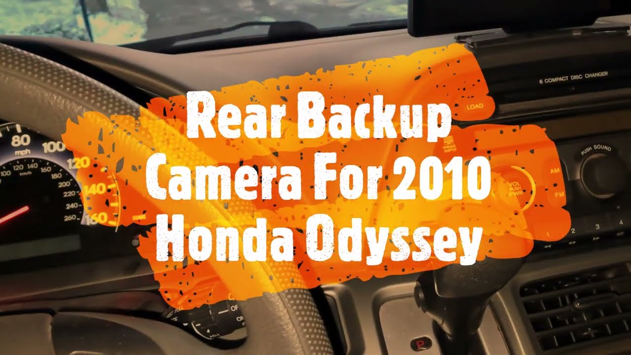 Install Backup Camera For 2005-2010 Honda Odyssey