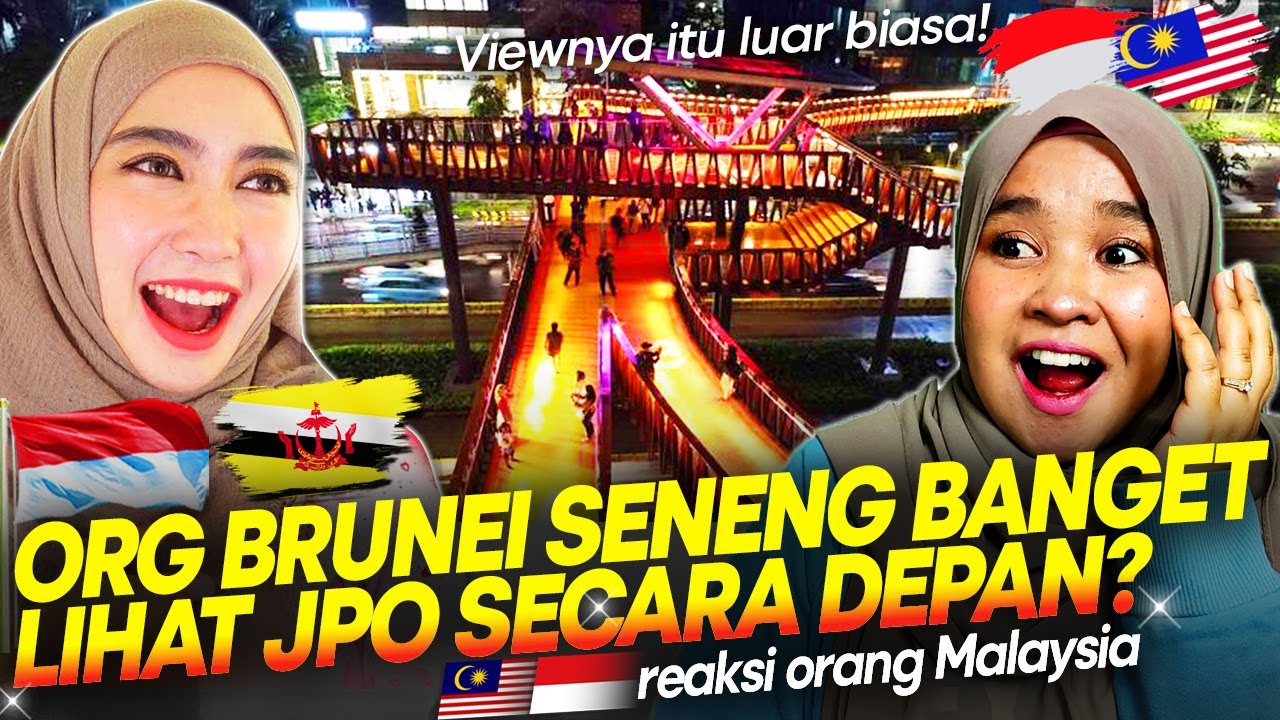 🇮🇩KEREN BANGET!!😍😍 ORANG BRUNEI AKHIRNYA BISA LIHAT JPO SUDIRMAN JAKARTA SECARA LANGSUNG!!🇲🇾 REACT