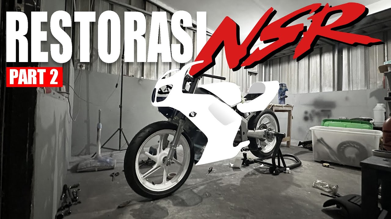 BANGUN HONDA NSR DARI 0 PART 2 | ELITE BUILD