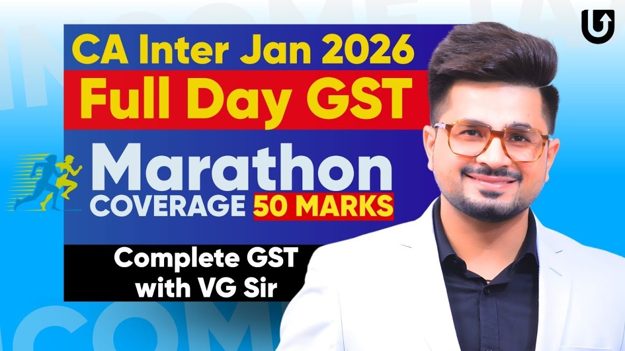 GST Marathon 50 Marks🎯 Full GST in 9 Hours📕 | CA Inter Jan 2026 | #caexams #ultimateca