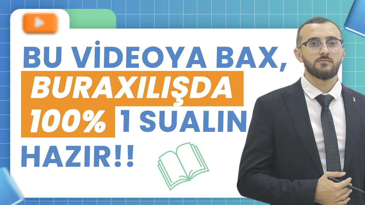 ✅❗️👉🏻 BU VİDEOYA BAX, BURAXILIŞDA 100% 1 SUALIN HAZIR/NİCAT BAĞIŞZADƏ