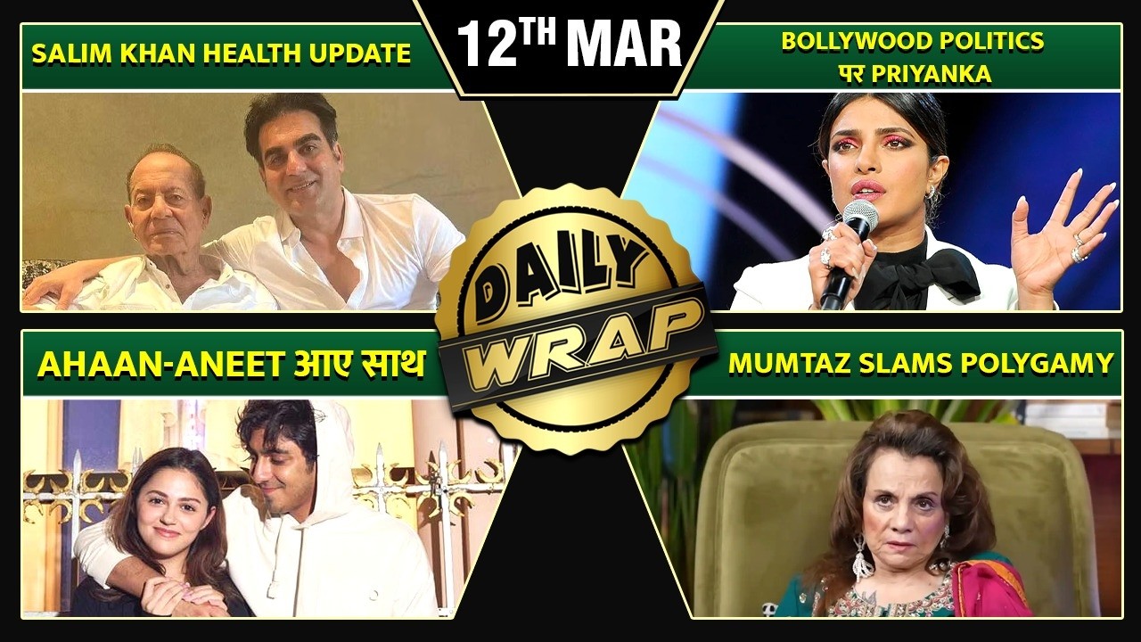 Ranveer’s Aari Aari Song, Salim Khan Health Update, Priyanka Shocking Claim - Top 10