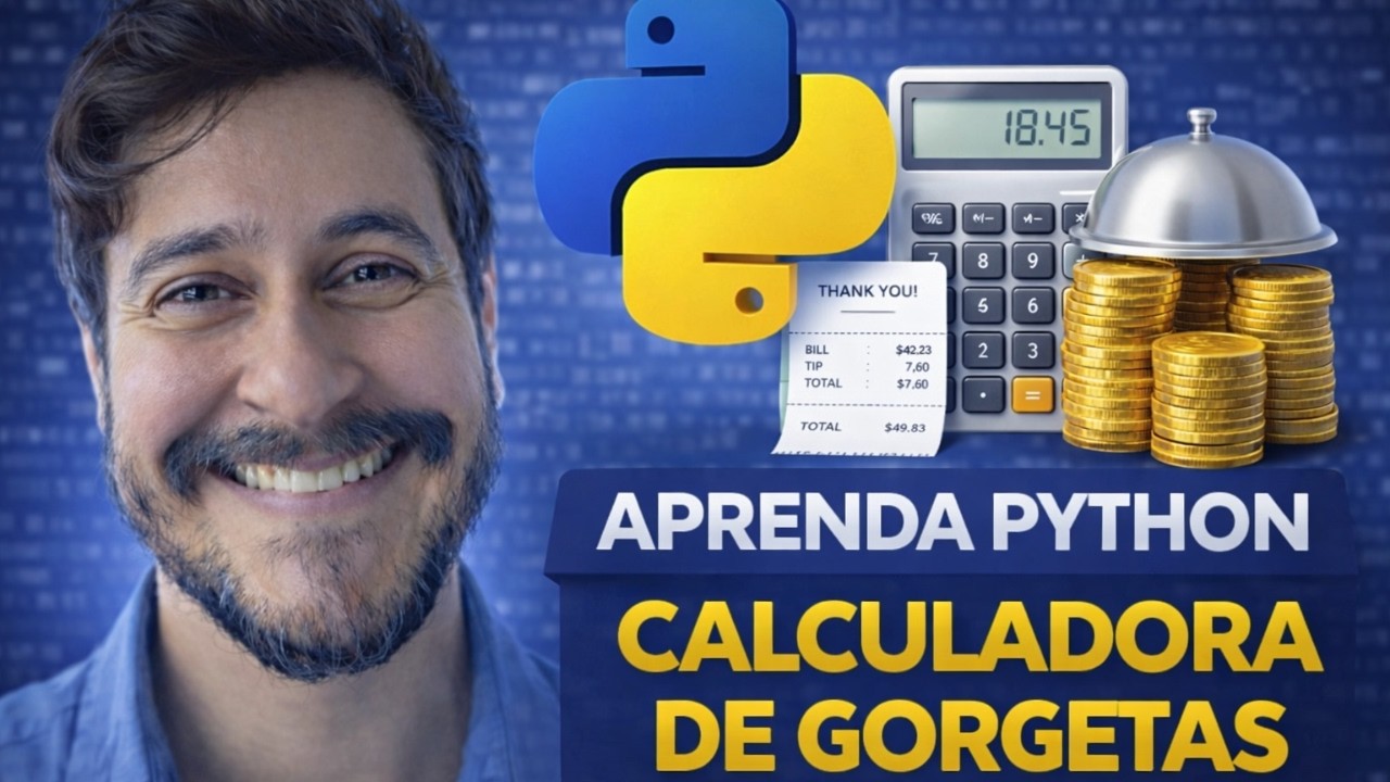 Projeto Python: Calculadora de Gorjetas Passo a Passo