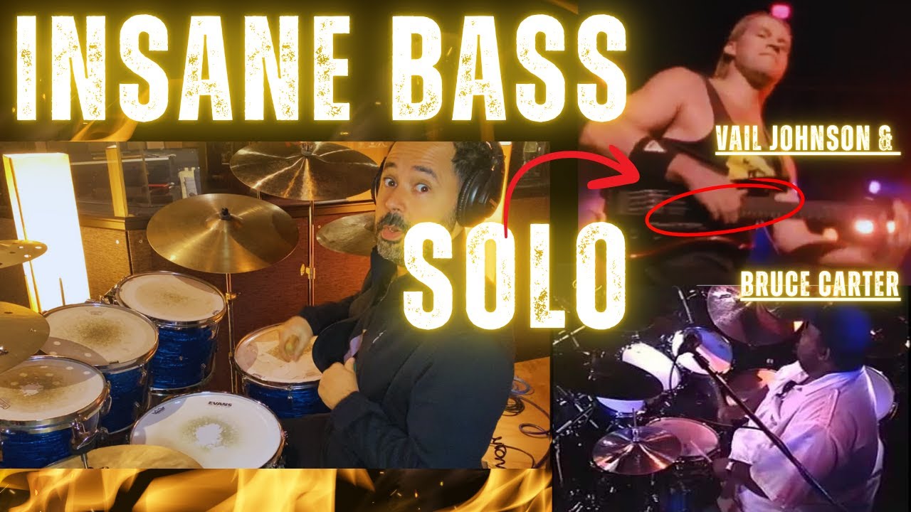 Drum Cover of- Vail Johnson bass solo and Bruce Carter on Drums