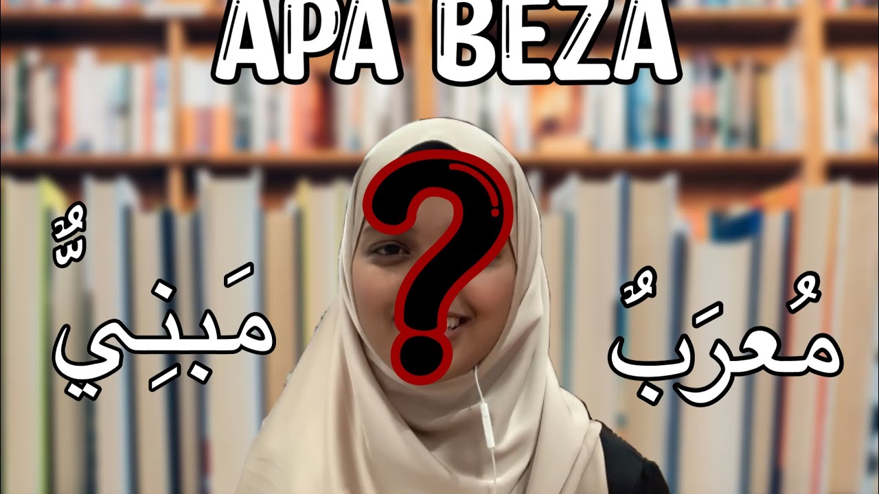 PERBEZAAN MABNI DAN MU'RAB