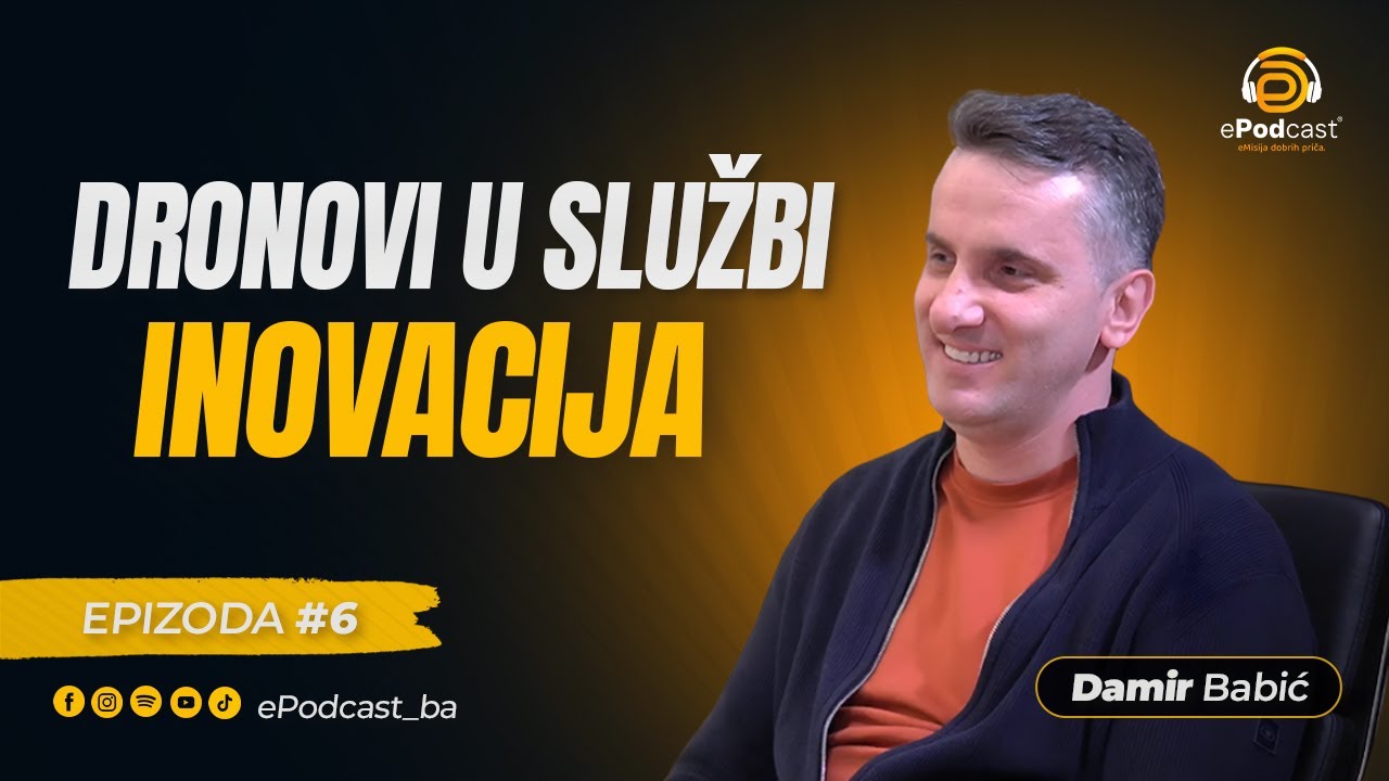 Dronovi u službi inovacija | Damir Babić | ePodcast 6