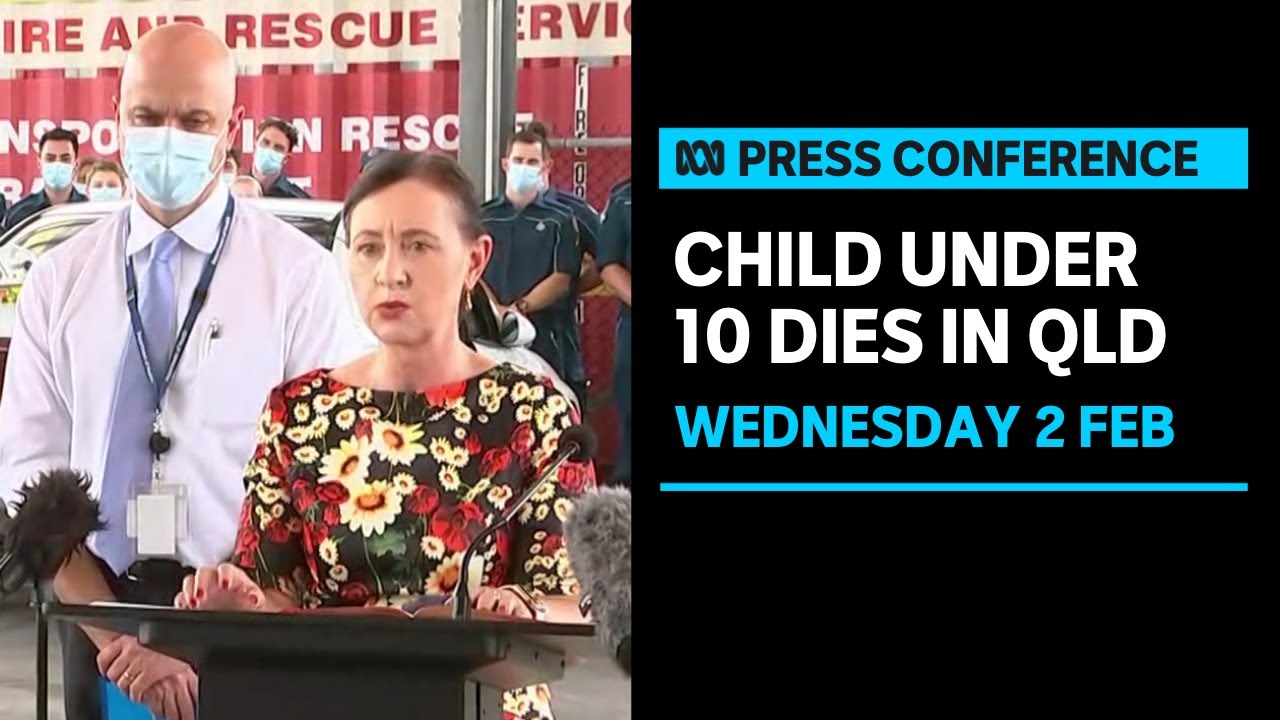 IN FULL: Child aged under ten has died from COVID-19 in QLD | ABC News