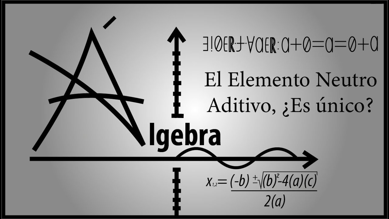 El Elemento Neutro Aditivo es Único