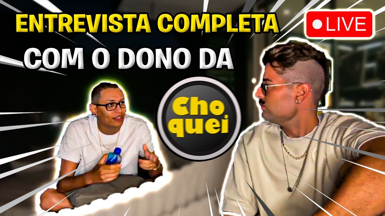 RUYTER ENTREVISTA O DONO DA CHOQUEI (LIVE COMPLETA)