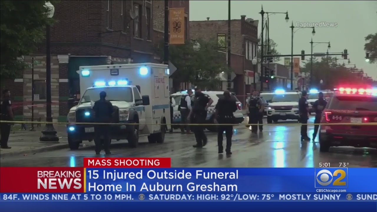 At Least 15 People Wounded In Mass Shooting Outside Funeral In Auburn Gresham