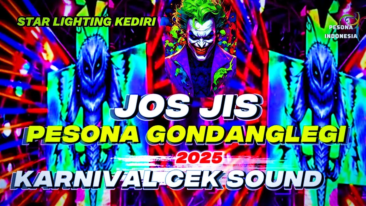 JOSJIS🔥DJ KARNAVAL CEK SOUND HOREG TERBARU2025 STAR LIGHTING KEDIRI DJ Pesona Gondanglegi 2025 VIRAL
