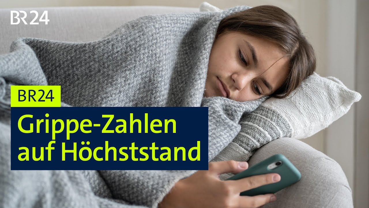 Grippe-Zahlen auf Höchststand – Wie ist die Lage in Bayern? | BR24
