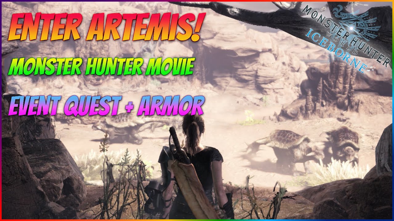 ENTER ARTEMIS! - Monster Hunter Movie Quest 1 | MHW Iceborne