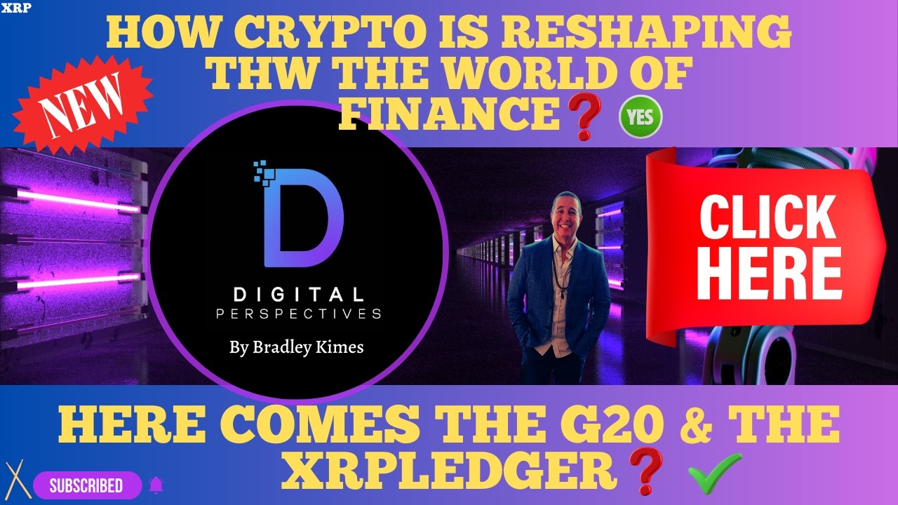 XRP- Here Comes The G20 & The XRPledger? - Crypto Reshape The World`s Financial System
