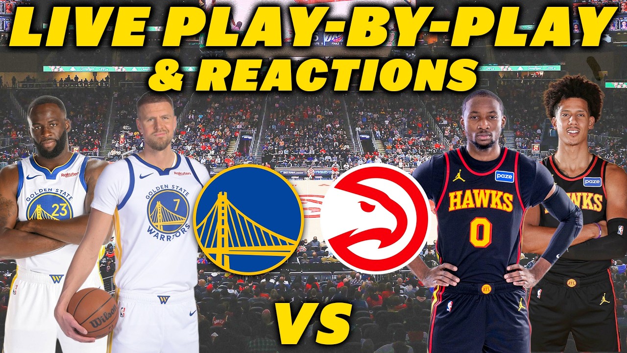Golden State Warriors vs Atlanta Hawks | Live Play-By-Play & Reactions