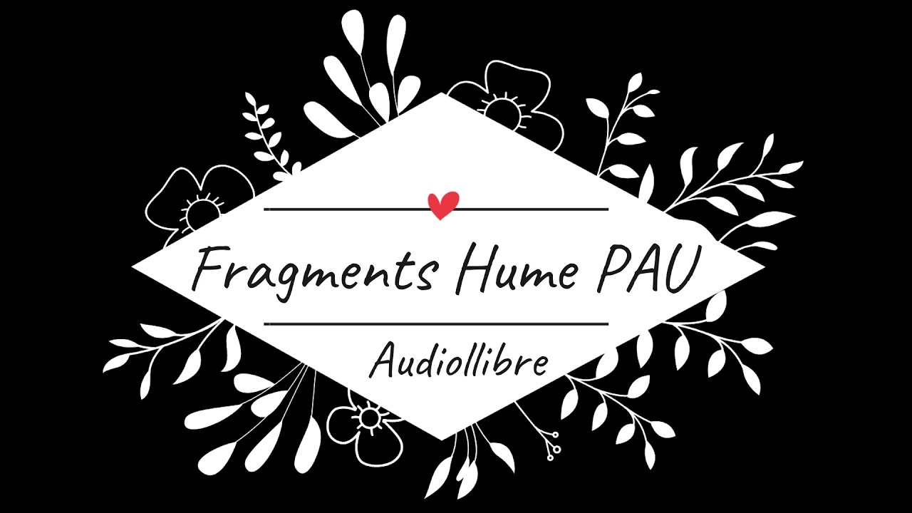 Fragments Hume PAU 2026 Hª Filosofia. Audiollibre